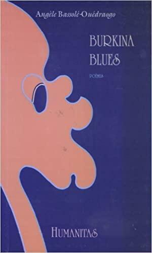 Burkina blues: poèmes by Angèle Bassolé-Ouédraogo