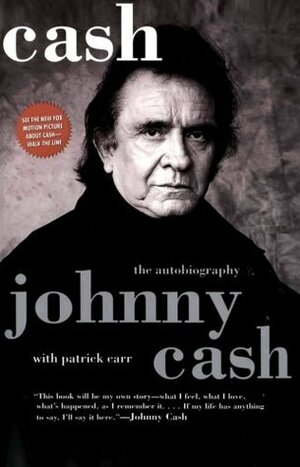 Cash by Johnny Cash, Patrick Carr