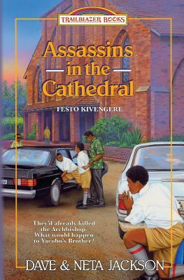 Assassins in the Cathedral: Introducing Festo Kivengere by Dave Jackson, Neta Jackson