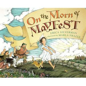 On the Morn of Mayfest by Erica Silverman