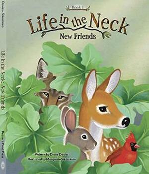 New Friends (Life in the Neck #1) by Margarita Sikorskaia, Diane Davies