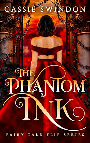 The Phantom Ink by Cassie Swindon