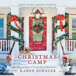 Christmas Camp by Karen Schaler