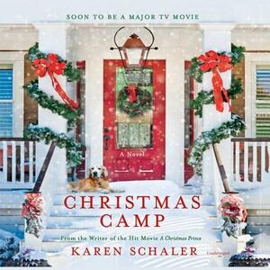 Christmas Camp by Karen Schaler