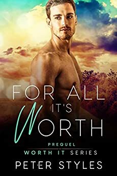 For All It's Worth by Peter Styles