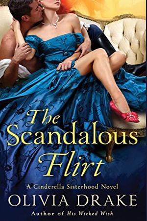 The Scandalous Flirt by Olivia Drake