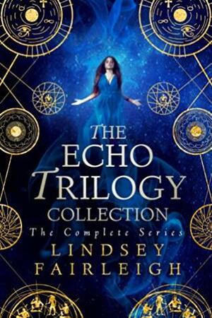 The Echo Trilogy Collection by Lindsey Sparks