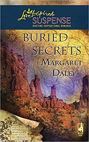 Buried Secrets by Margaret Daley