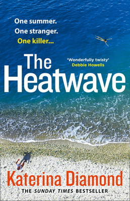 The Heatwave by Katerina Diamond