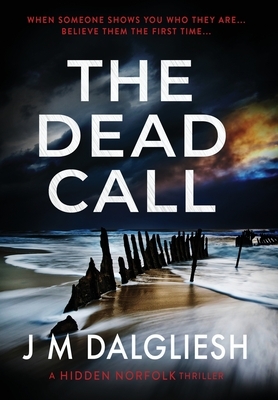 The Dead Call by J.M. Dalgliesh