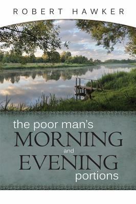 Poor Man's Morning & Evening Portions by Robert Hawker
