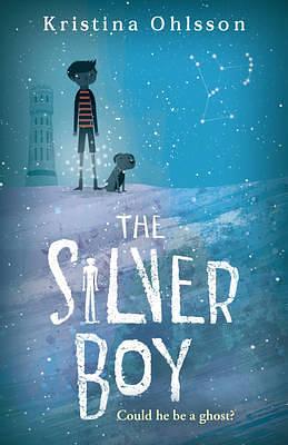 SILVER BOY, THE by Kristina Ohlsson, Marlaine Delargy