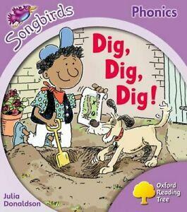 Dig, Dig, Dig! by Julia Donaldson, Clare Kirtley