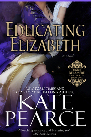 Educating Elizabeth by Kate Pearce