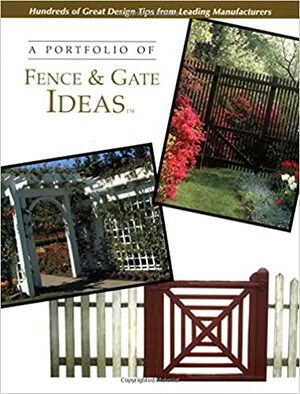 Portfolio of Fence and Gate Ideas by Cy Decosse Inc.