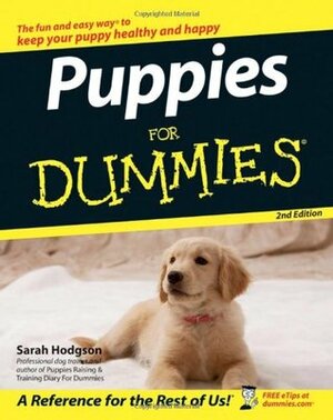 Puppies For Dummies by Sarah Hodgson