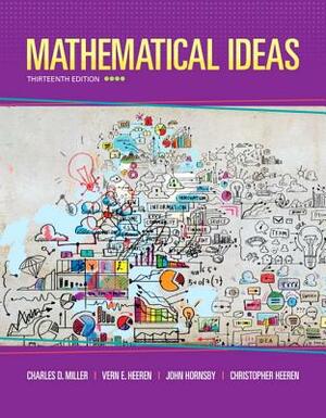 Mathematical Ideas Plus Mylab Math -- Access Card Package by Charles Miller, Vern Heeren, John Hornsby