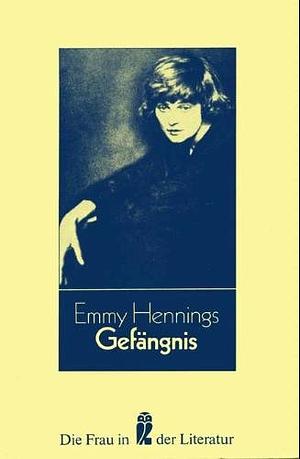 Gefängnis by Emmy Hennings