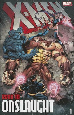 X-Men: The Road to Onslaught, Vol. 1 by Paul Smith, Mark Bourne, Leonardo Manco, Mike McKone, Larry Hama, Paula Foye, Howard Mackie, Andy Kubert, Terry Kavanagh, Dan Lawlis, John Paul Leon, Matt Idelson, Scott Lobdell, Ben Herrera, Jeff Matsuda, Paul Pelletier, Roger Cruz, Alan Davis, Gary Frank, Joe Madureira, Ramón José Bernado, Fabian Nicieza, Rob Tokar, J.M. DeMatteis, Terry Dodson, Ralph Macchio, Tom Grummett, Bryan Hitch