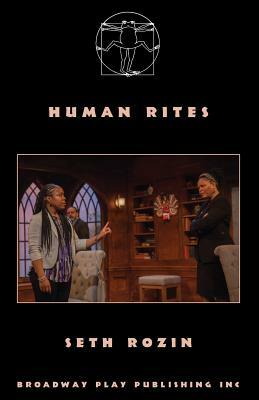 Human Rites by Seth Rozin