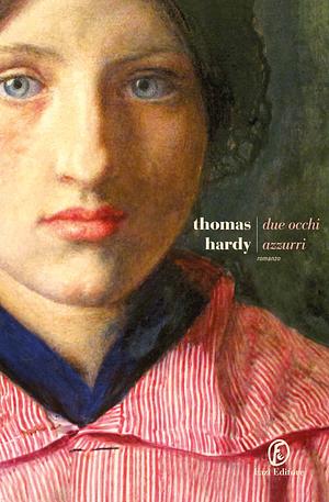 Due occhi azzurri by Thomas Hardy