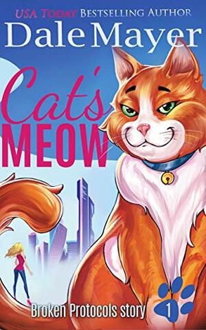 Cat's Meow by Dale Mayer