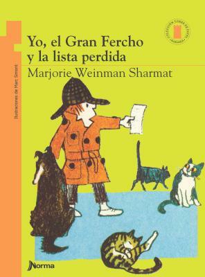 Yo, El Gran Fercho y La Lista Perdida by Marjorie Weinman Sharmat