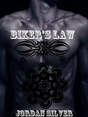 Biker's Law by Jordan Silver