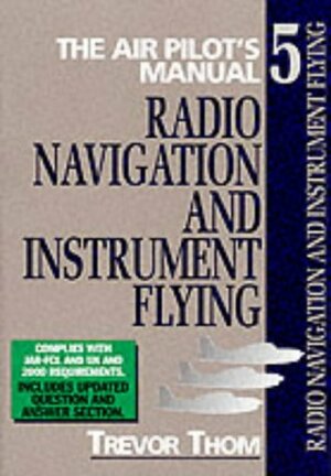 Radio Navigation and Instrument Flying by Trevor Thom