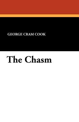 The Chasm by George Cram Cook