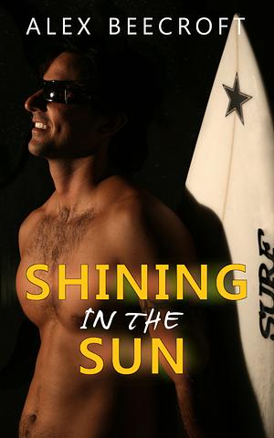 Shining in the Sun by Alex Beecroft
