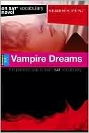 Vampire Dreams by SparkNotes