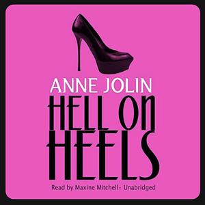 Hell on Heels by Anne Jolin