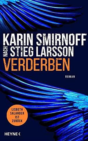 Verderben: Roman by Karin Smirnoff, Leena Flegler