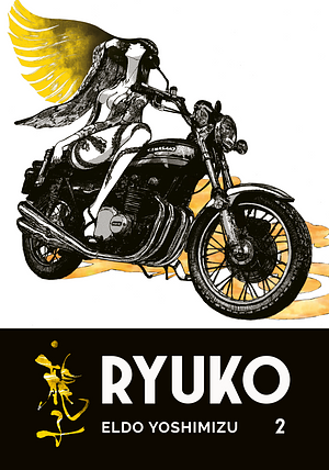 Ryuko, Volume 2 by Eldo Yoshimizu