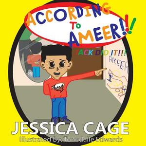 According to Ameer, Jack Did It! by Jessica Cage