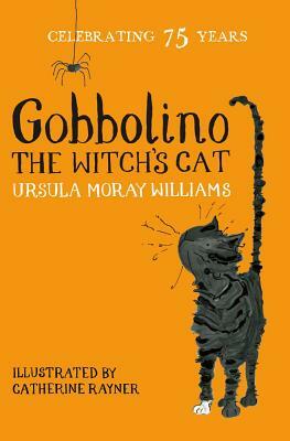 Gobbolino the Witch's Cat by Ursula Moray Williams