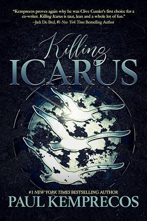 Killing Icarus by Paul Kemprecos