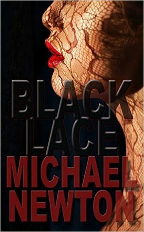 Black Lace by Michael Newton