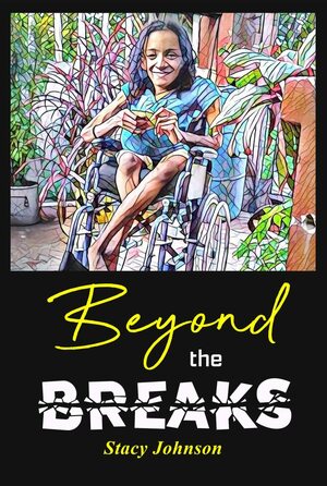Beyond the Breaks  by Stacy Johnson