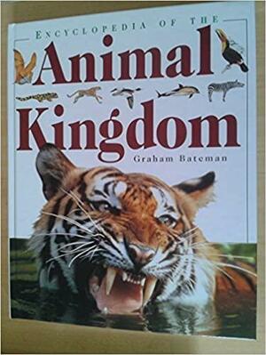 Childrens Encyclopedia of the Animal Kingdom by Colin Bateman