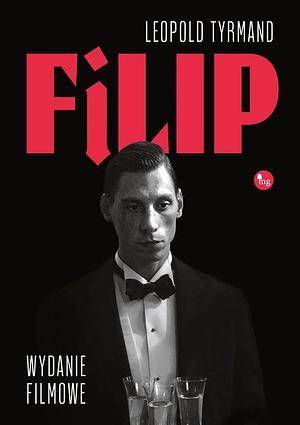 Filip by Leopold Tyrmand