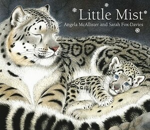 Little Mist by Angela McAllister, Sarah Fox-Davies