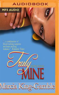 Truly Mine by Marcia King-Gamble