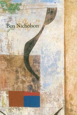 Ben Nicholson: Intuition and Order by 