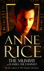 The Mummy by Anne Rice