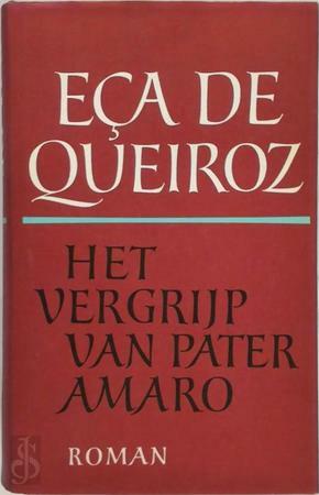 Het Vergrijp van Pater Amaro by Eça de Queirós, J. Rentes de Carvalho
