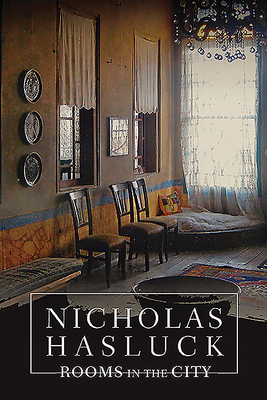 Rooms in the City by Nicholas Hasluck