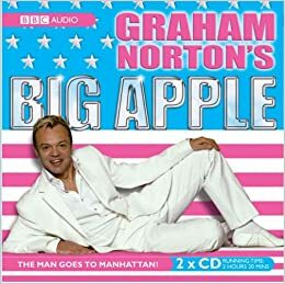 Graham Norton's Big Apple by Graham Norton
