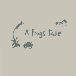 A Frog's Tale by Joy Toujours, Babs Desully